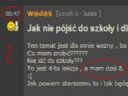 Jak nie p�j�� do szko�y i dlaczego??????? - promyczek303