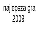 Najlepsza Gra 2009 - MegaX