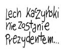Donald Tusk nie kandyduje na prezydenta - Caine