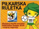 Pi�karska Ruletka GOL-a! - �yczek