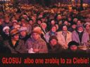 G�OSUJ albo one zrobi� to za Ciebie! - Grzesiek