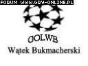 [GOLWB ] Pi�ka No�na: W�tek Bukmacherski � cz�� 77 ZAPRASZAMY NOWYCH GRACZY!!! - specjalista